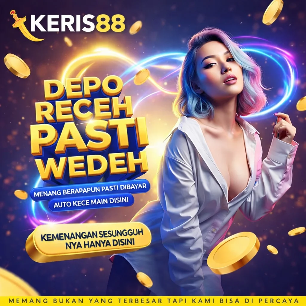 Keris88 : Keris 88 Sensasi Main Game Modern Anti Ribet